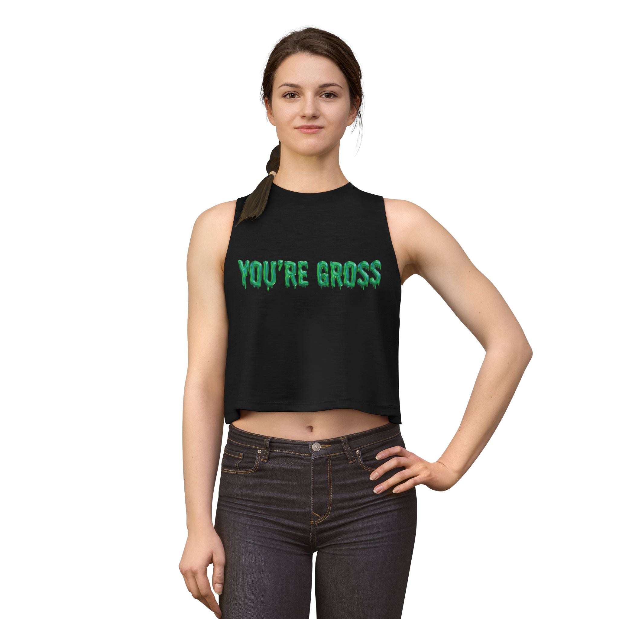 You're Gross Women's Crop Top