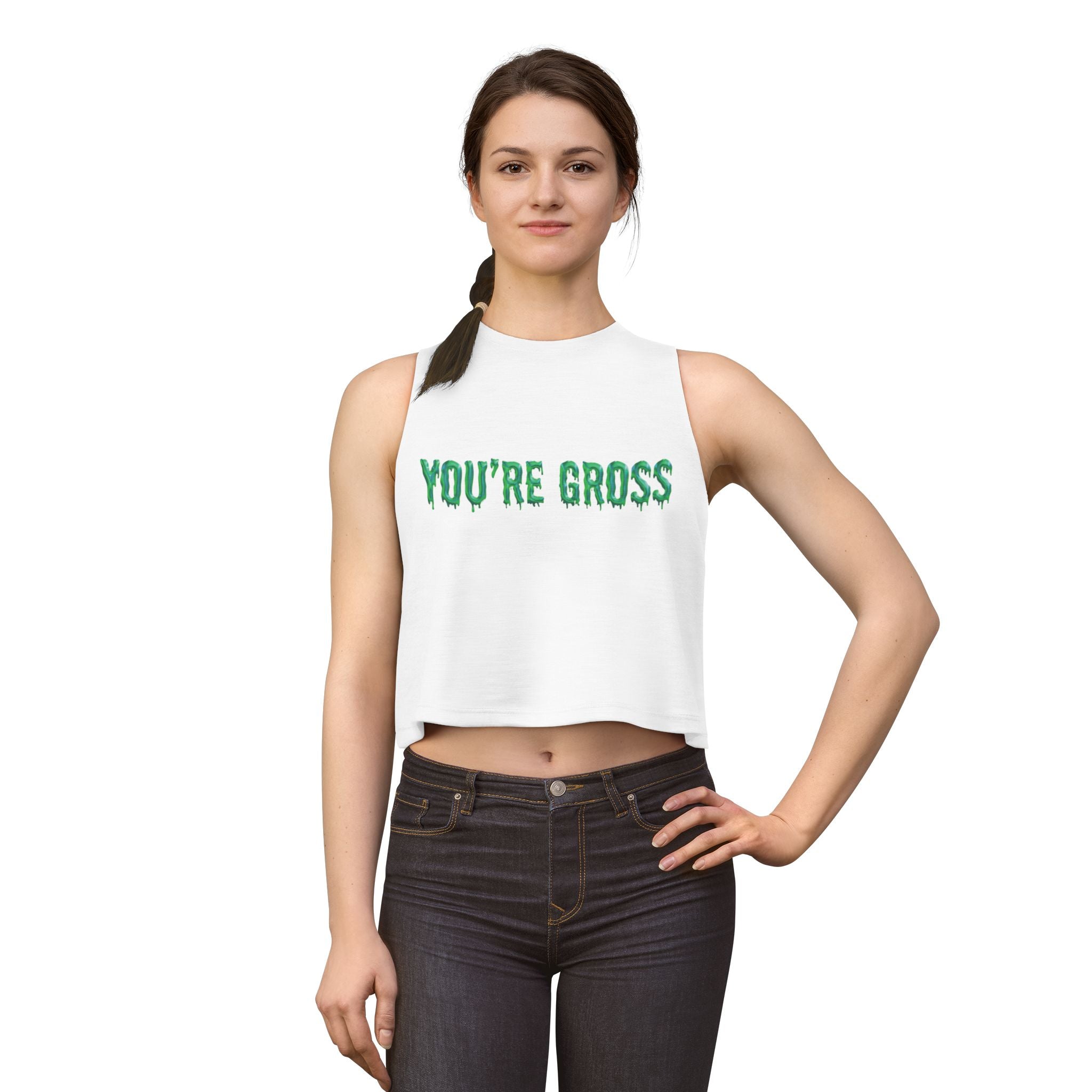 You're Gross Women's Crop Top